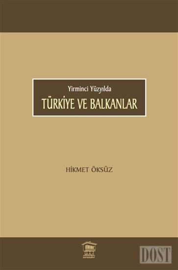 Türkiye ve Balkanlar